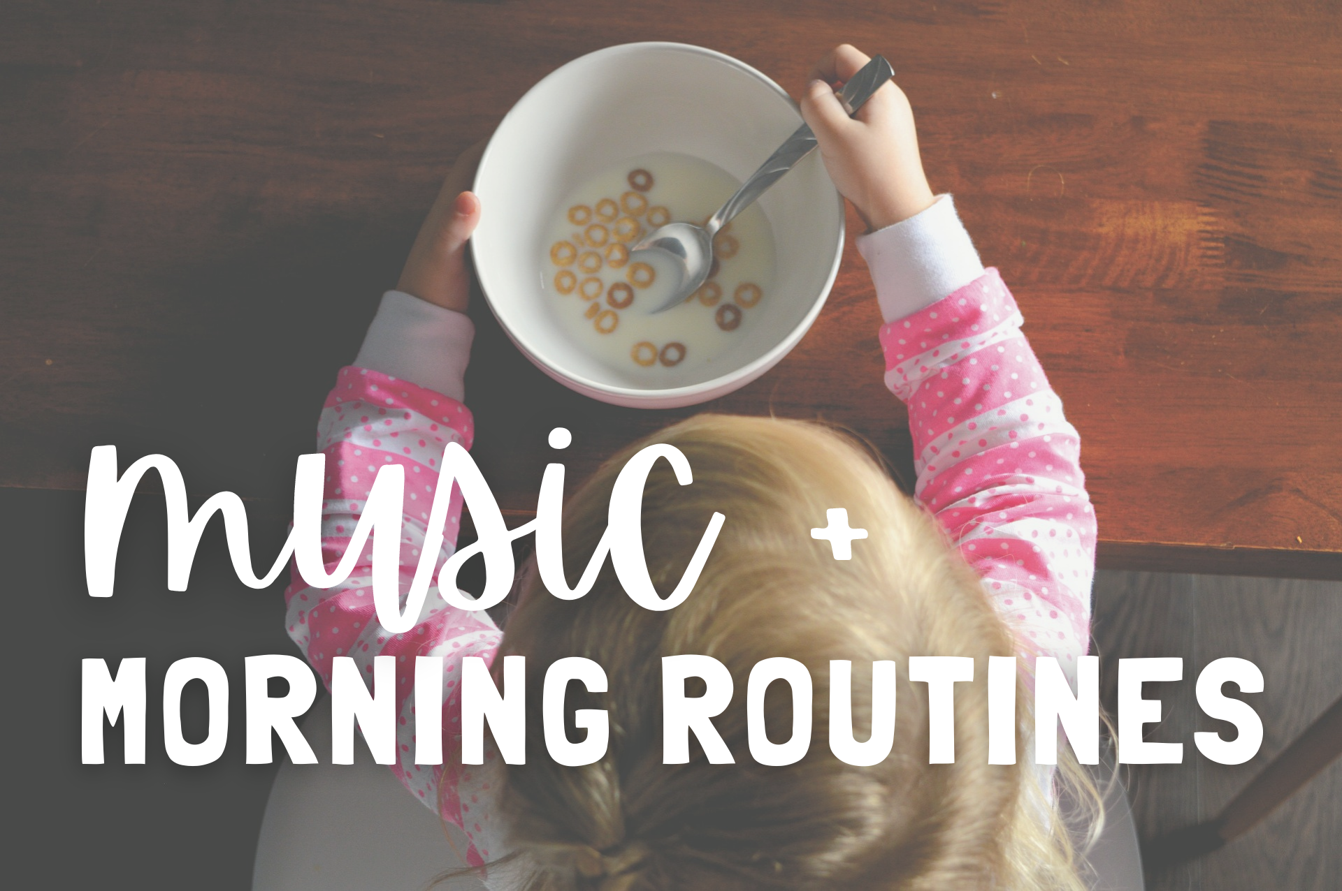 Morning Routines With Music