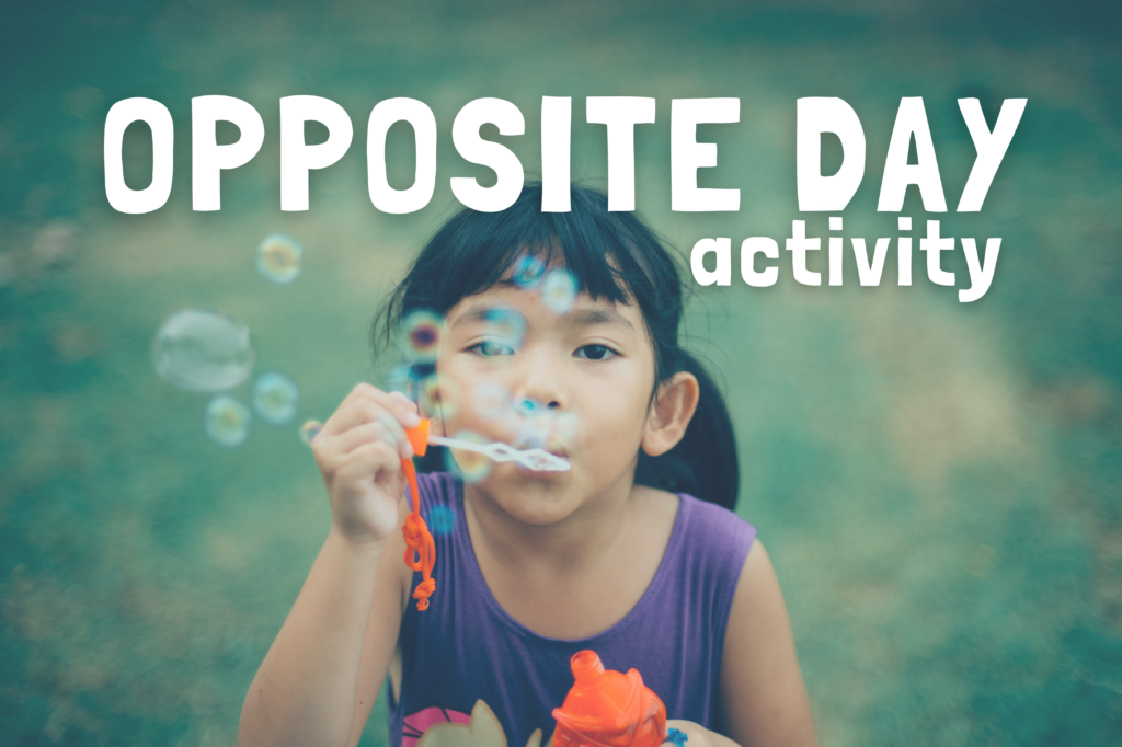 Opposite Day Activity Project Play Therapy