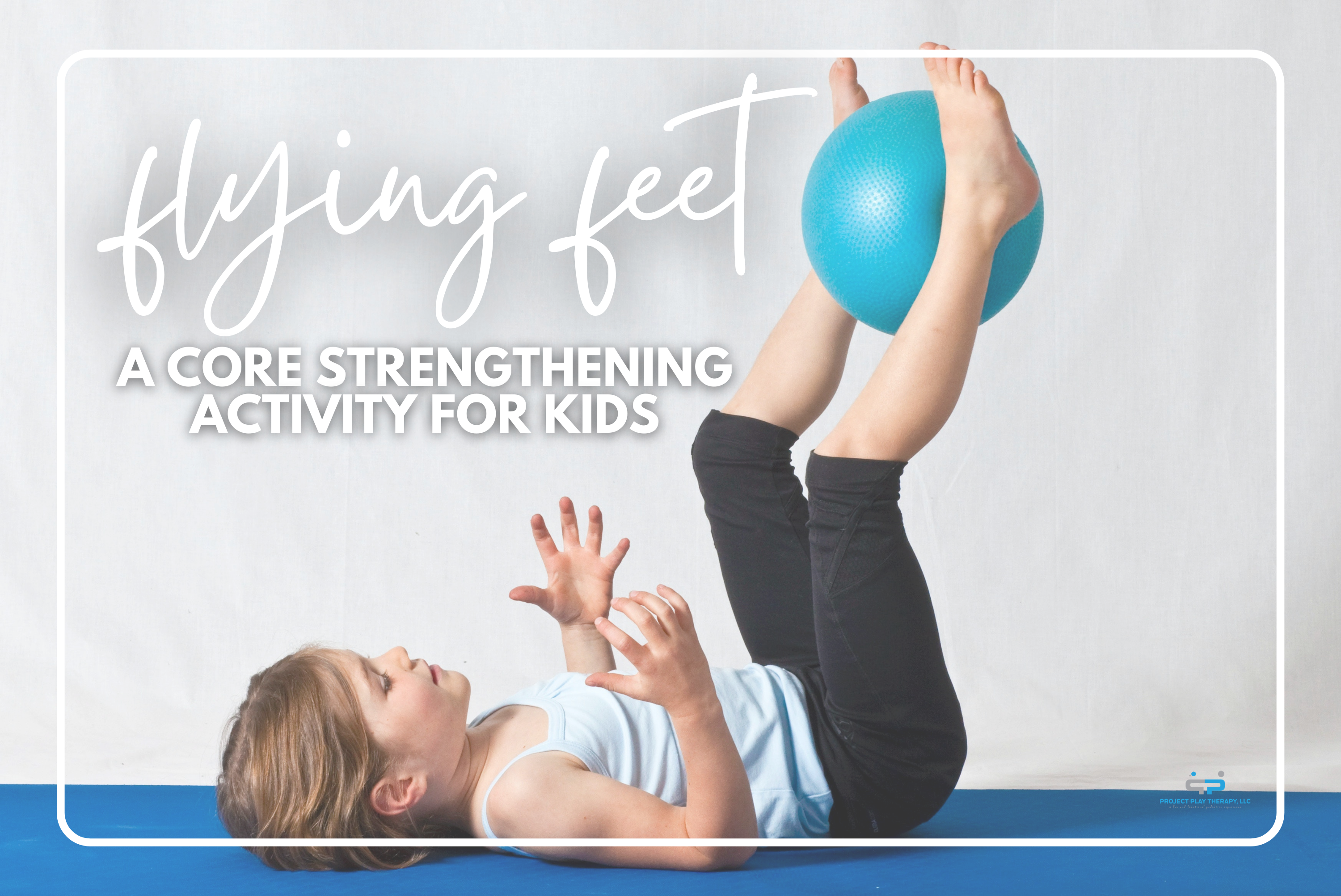 Core Strengthening Activity for Kids